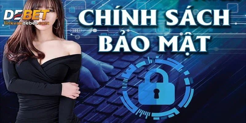 Tổng quan về chính sách bảo mật khi cá cược trực tuyến