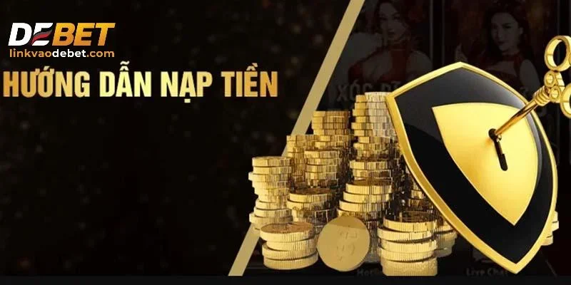 Hướng dẫn xử lý lỗi khi nạp tiền DEBET